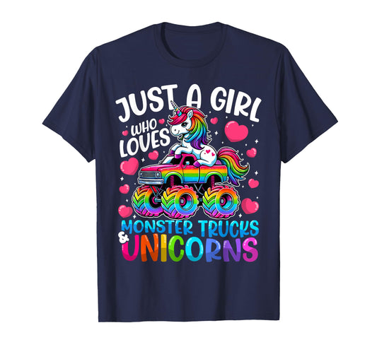 Just a Girl Who Loves Monster Trucks and Unicorns T-Shirt