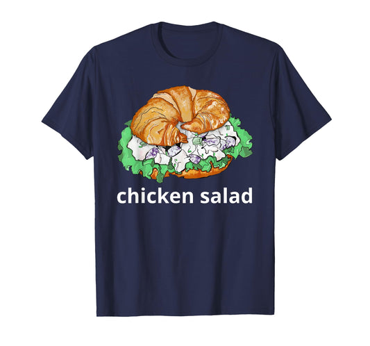 Chicken Salad Sandwich Shirt chicken salad sandwich Funny T-Shirt