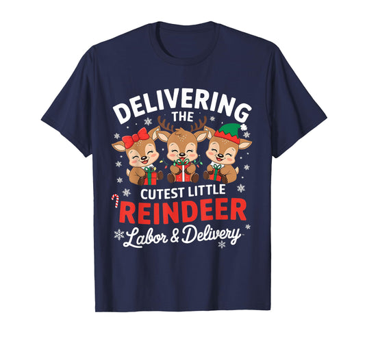 Christmas Delivering the Cutest Reindeer Labor and Delivery T-Shirt