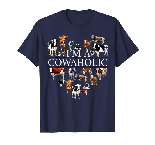 I'm A Cowaholic Funny Cow Heart Cow Lover T-Shirt