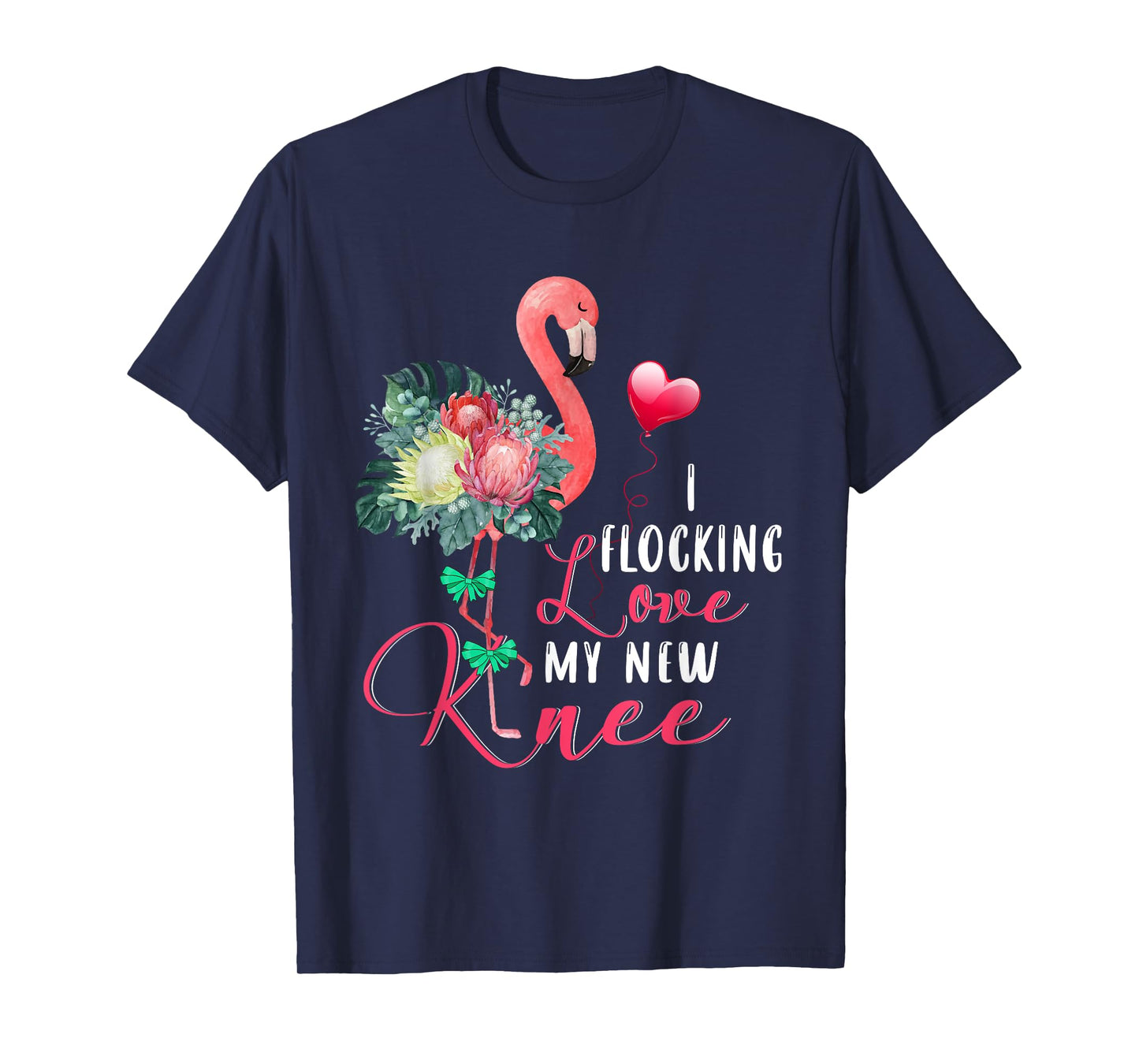 I Flocking Love My New Knee Flamingo Floral Proud New Knee T-Shirt