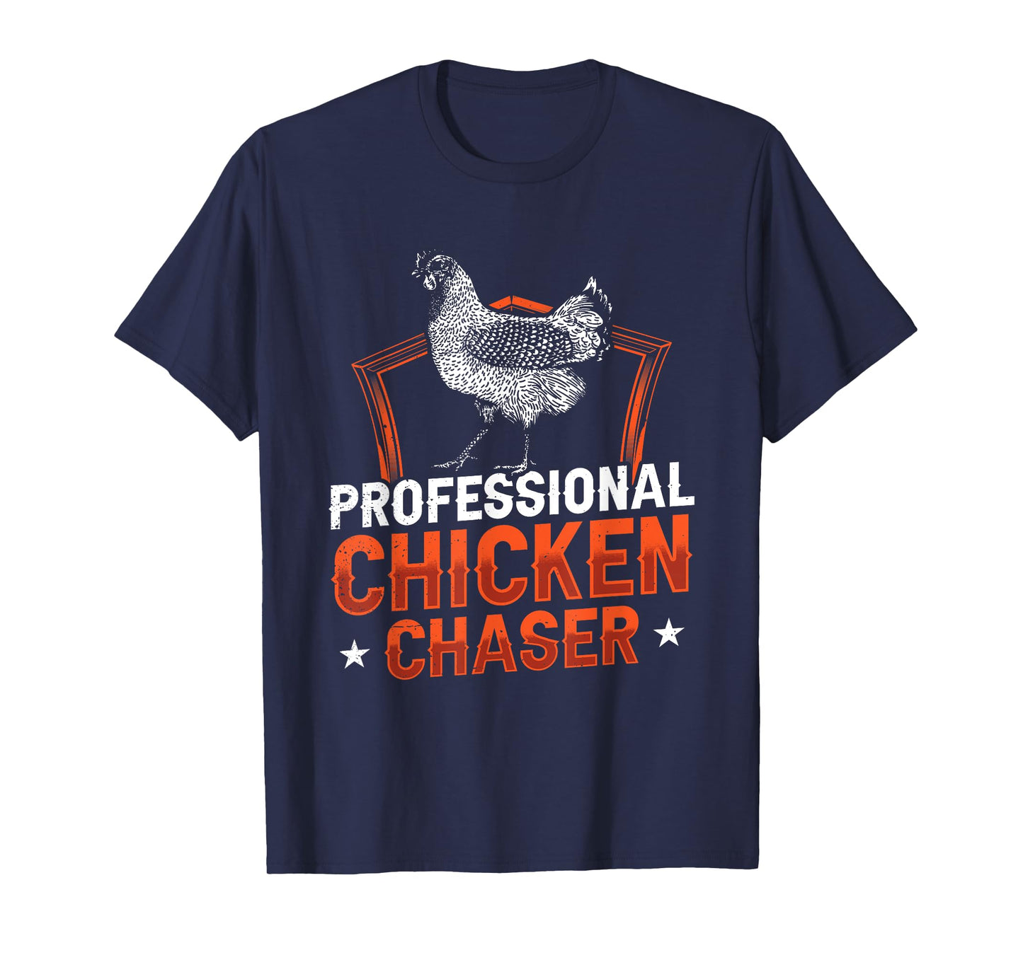 Professional Chicken Chaser Farmer Chickens Lover Farm Funny T-Shirt