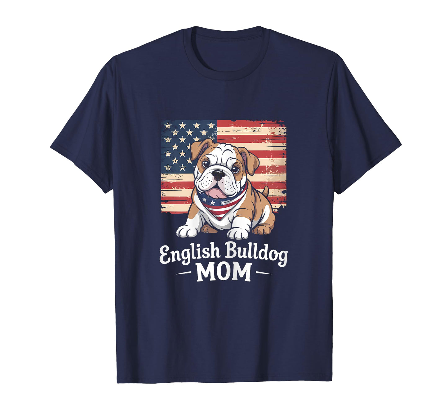American Flag English Bulldog Dog Mom T-Shirt