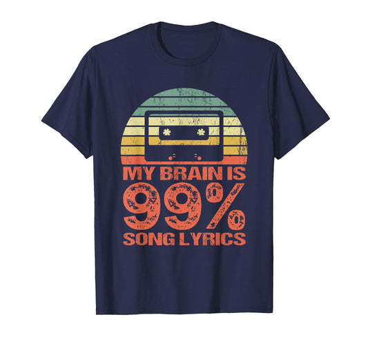 My brain is 99 % Song lyrics - retro vintage T-Shirt