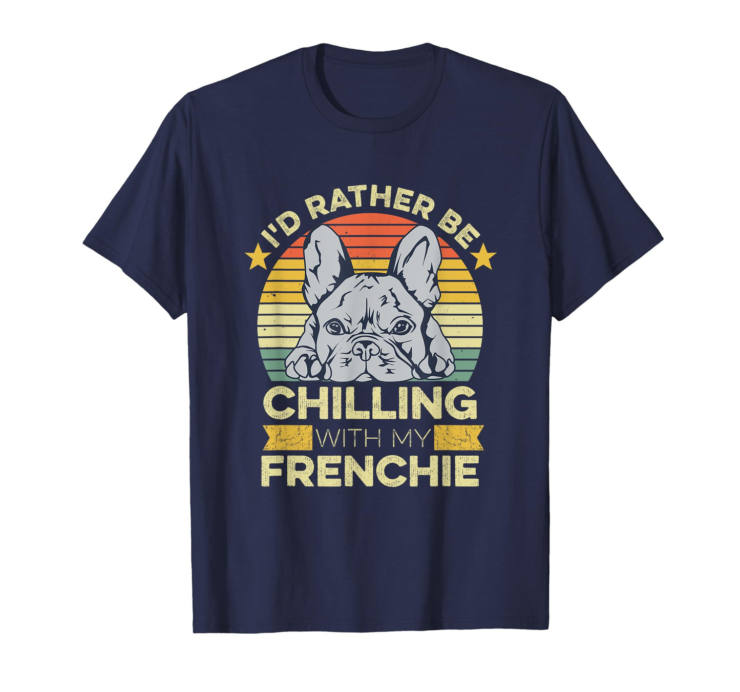 Frenchie Quote for a French Bulldog Owner T-Shirt