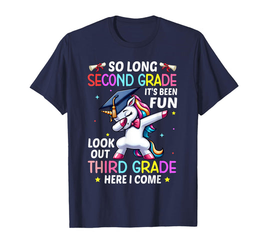 So Long 2nd Grade 3rd Grade Here I Come Unicorn Graduation T-Shirt