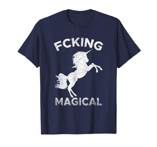 Fcking Magical Unicorn - Funny Adult Womens T-Shirt