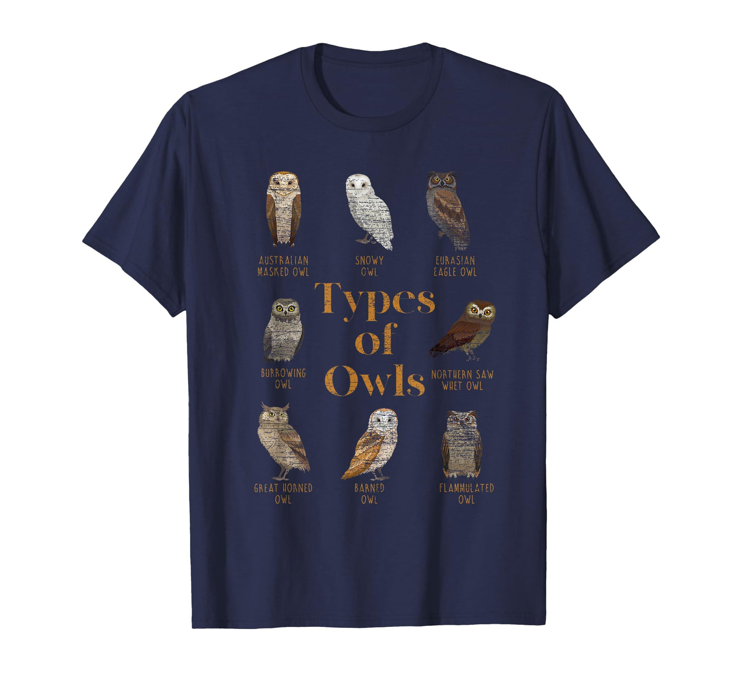 Types Of Owls Ornithologist Gift Animal Wise Bird Lover Owl T-Shirt