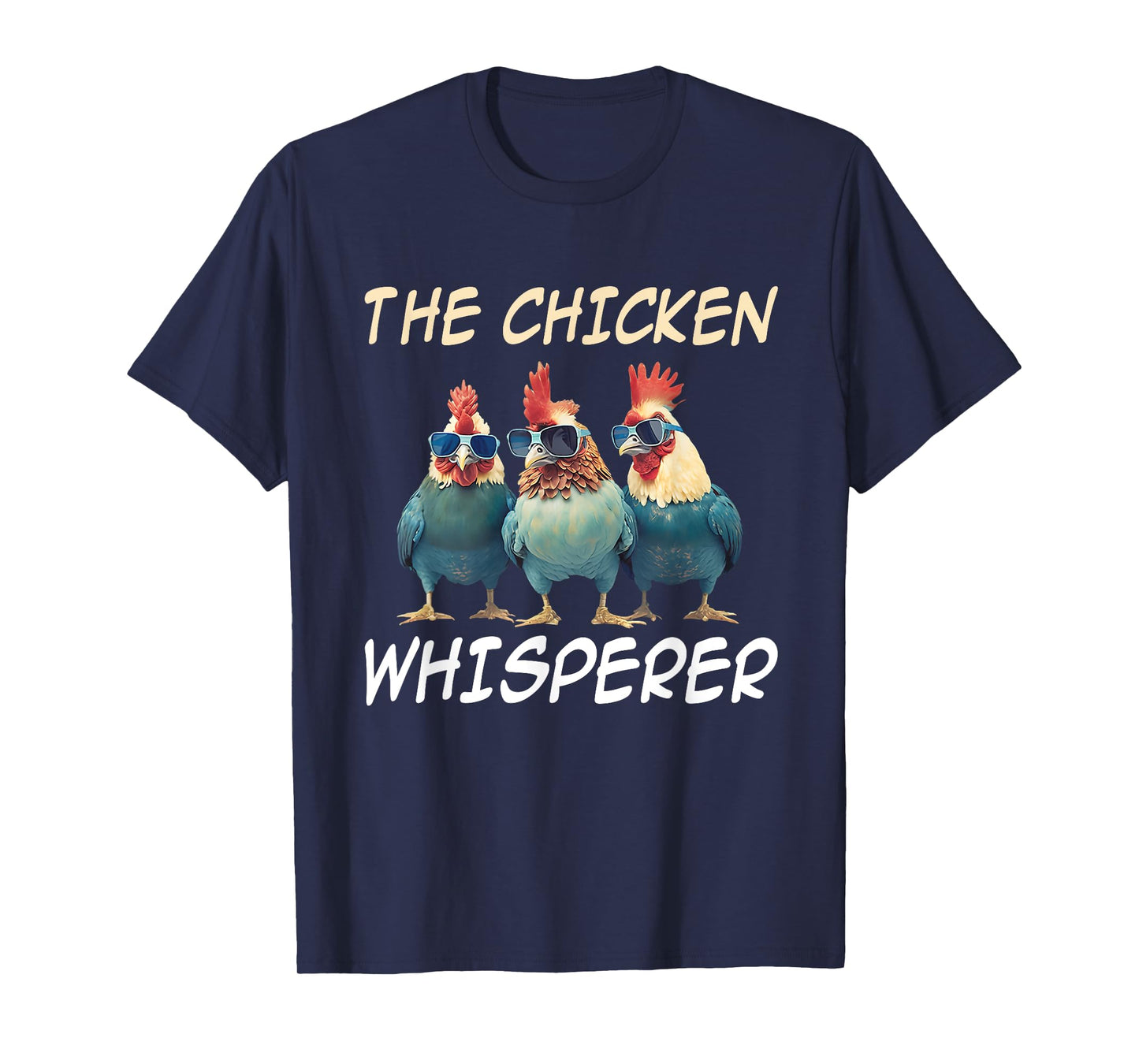 The Chicken Whisperer Retro Vintage Funny Chicken Farmer T-Shirt