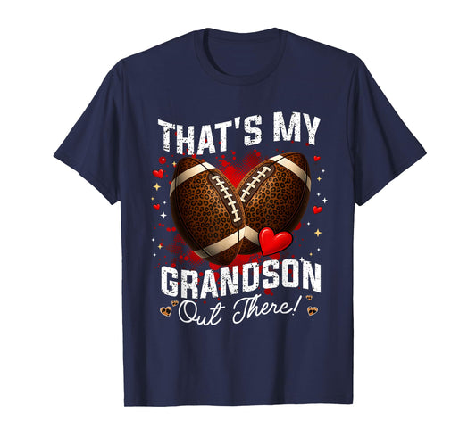 Funny Football That's My Grandson Out There Grandma T-Shirt