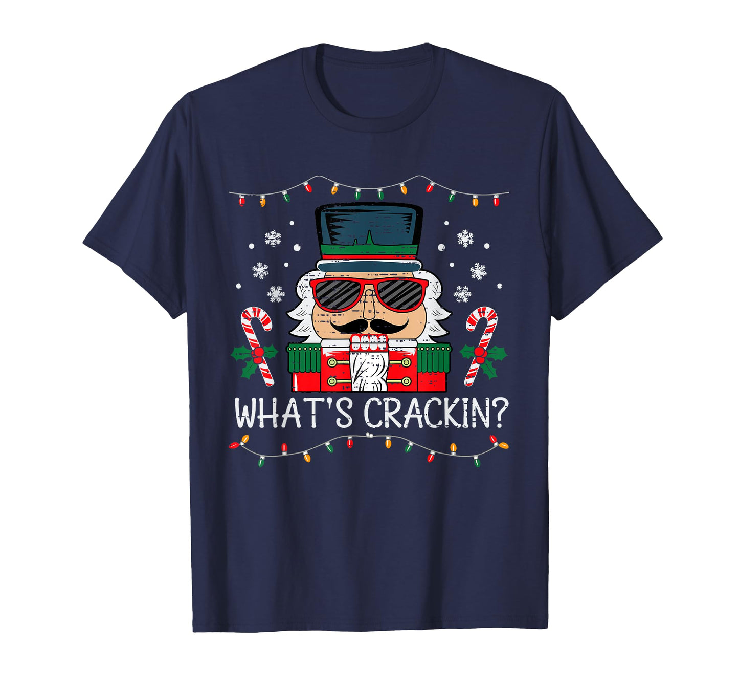 Christmas Nutcracker Whats Crackin Funny Xmas Men Women Kids T-Shirt