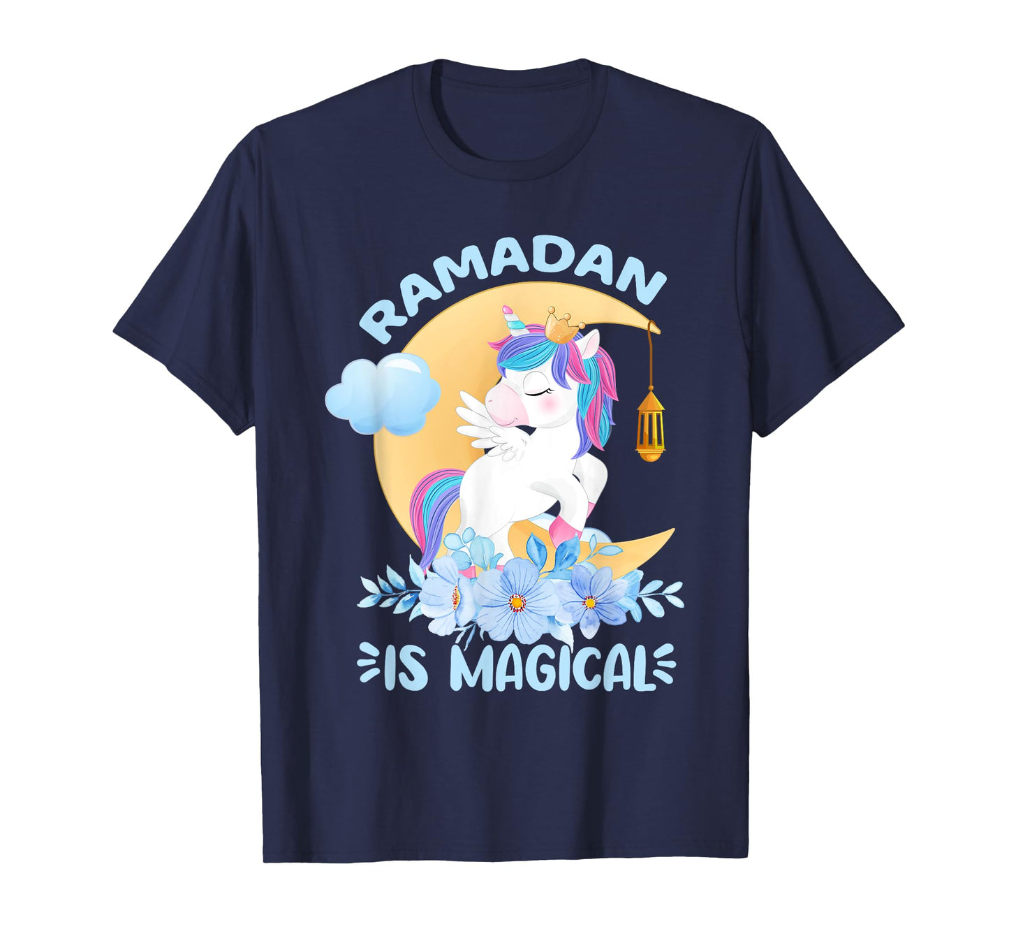 Ramadan Is Magical Unicorn Ramadan Mubarak For Girls T-Shirt
