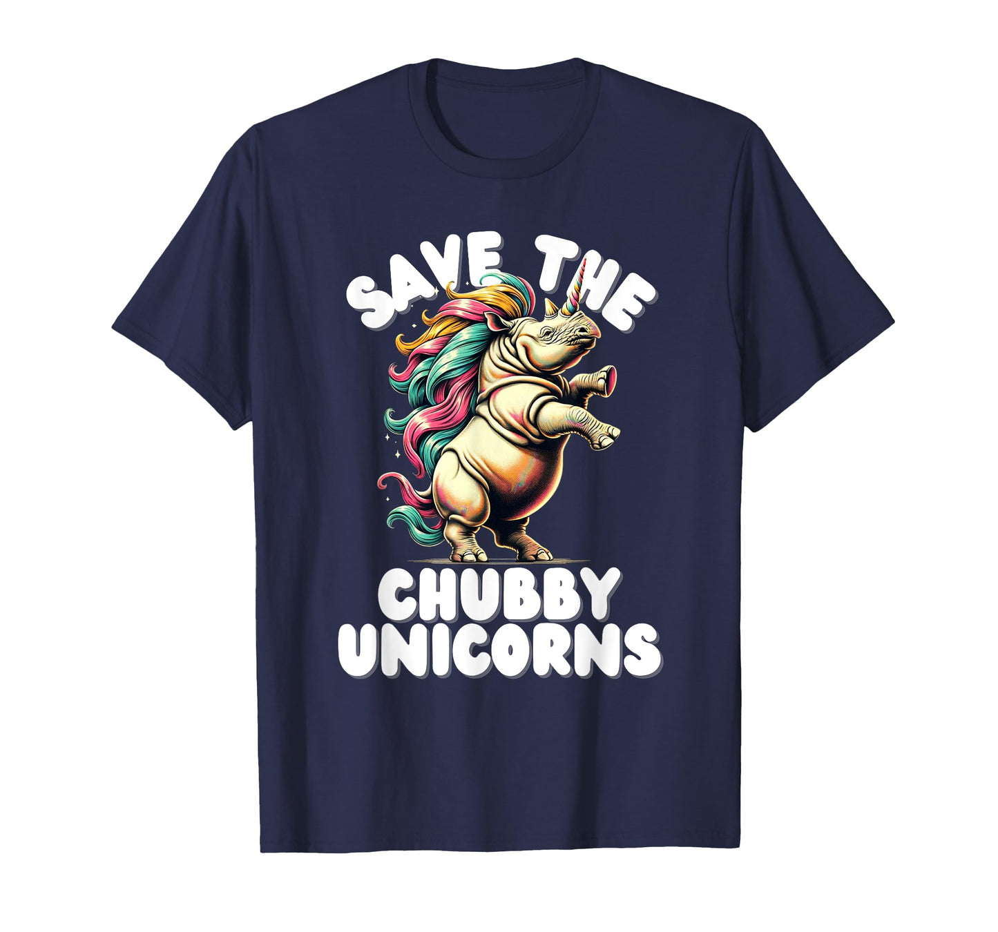 Save the Chubby Unicorn Rhino Colorful Funny Design T-Shirt