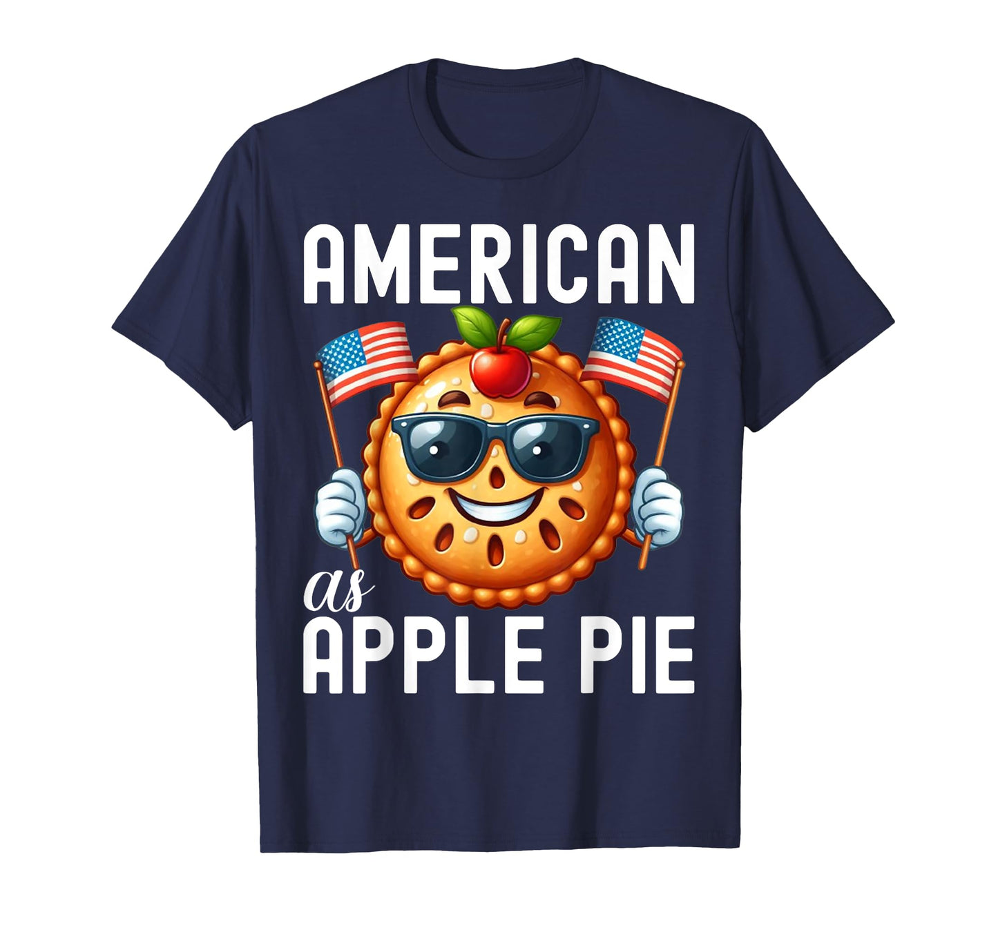 Cute American as Apple Pie shirt For Men Women Kids T-Shirt