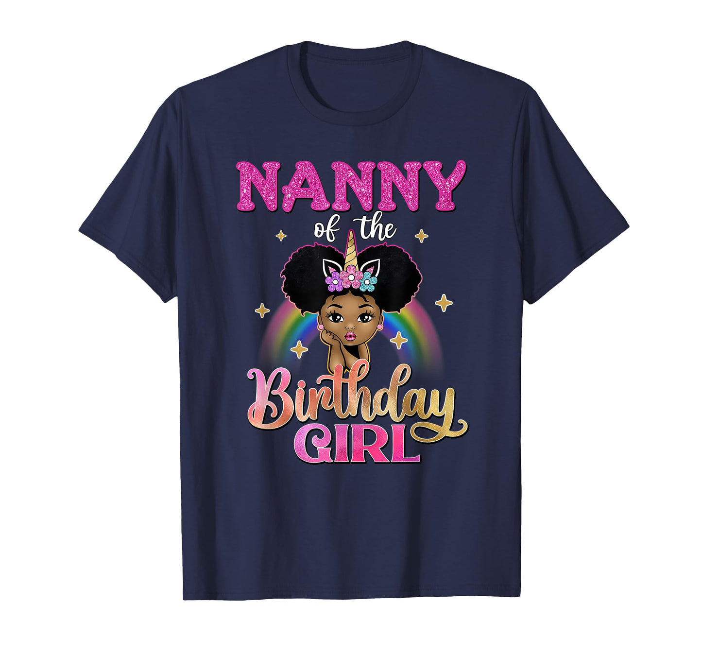 Nanny of The Birthday Girl Princess Afro Melanin Unicorn T-Shirt