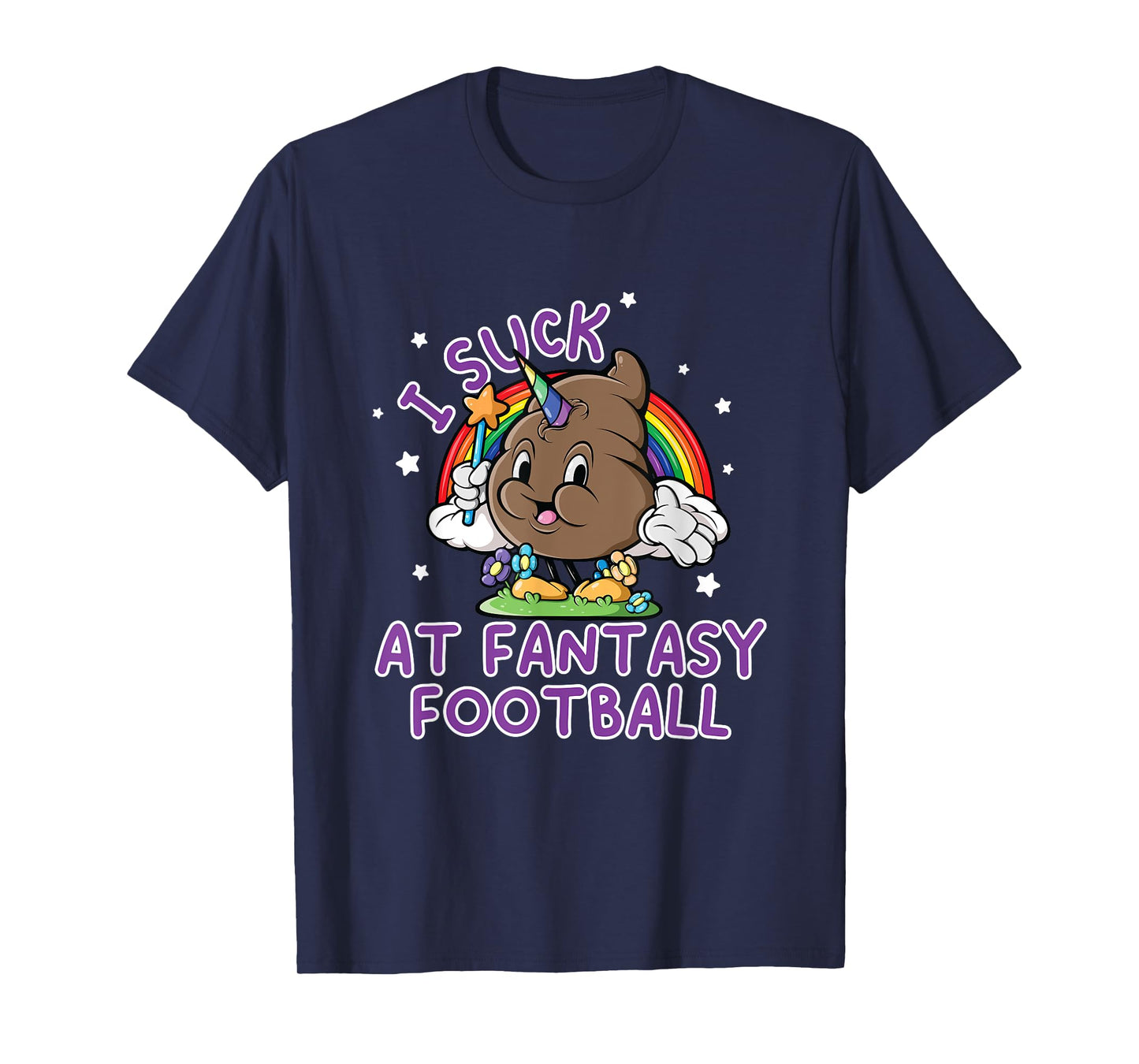 I Suck At Fantasy Football Loser Funny Pink Unicorn Poop T-Shirt
