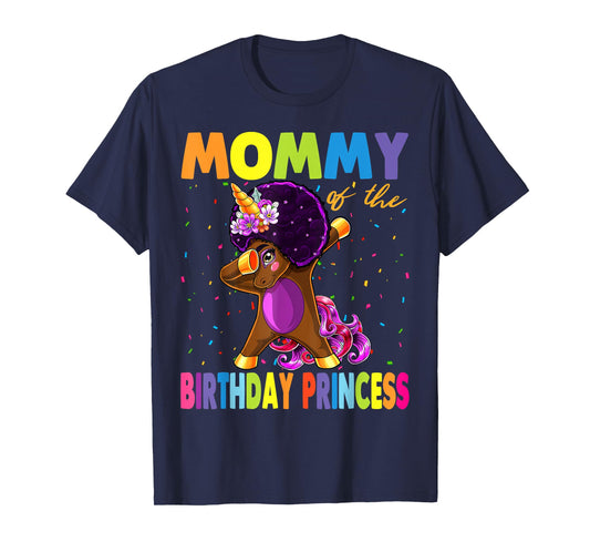 Dabbing Unicorn Afro Mommy of the Birthday Princess T-Shirt