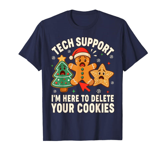 Christmas Tech Support Here to Delete Cookies Xmas Men Women T-Shirt