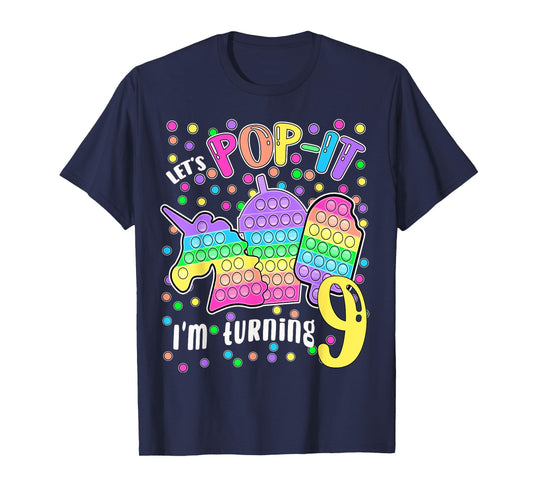 Let's Pop-it I'm turning 9 Colorful 9th Birthday Girl T-Shirt