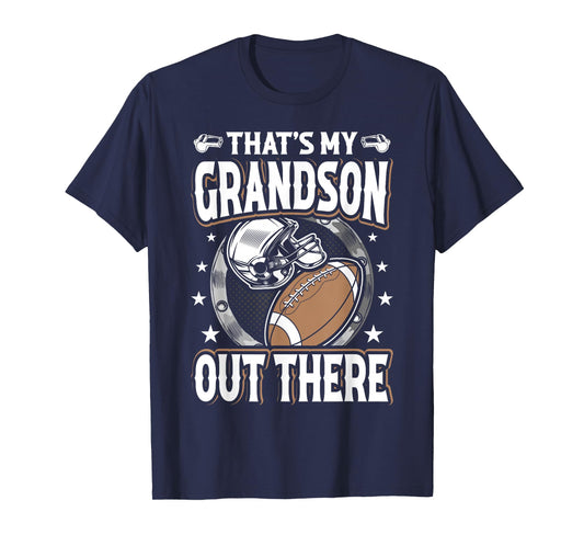 That's My Grandson Out There Football Grandma T-Shirt
