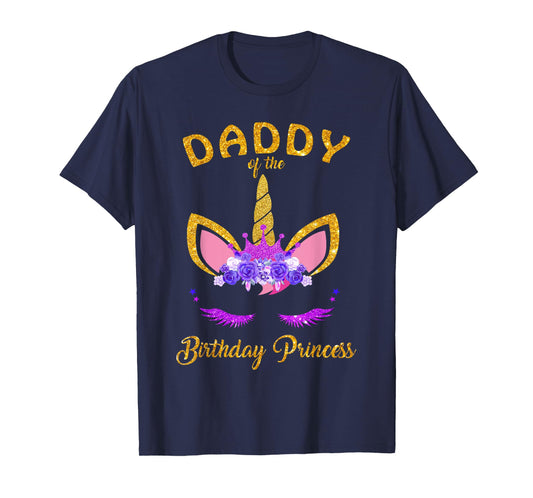 Daddy of the Birthday Princess Unicorn Girl T Shirt Outfit T-Shirt