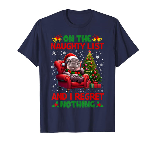 On The List Of Naughty And I Regret Nothing Moo Deng Xmas T-Shirt
