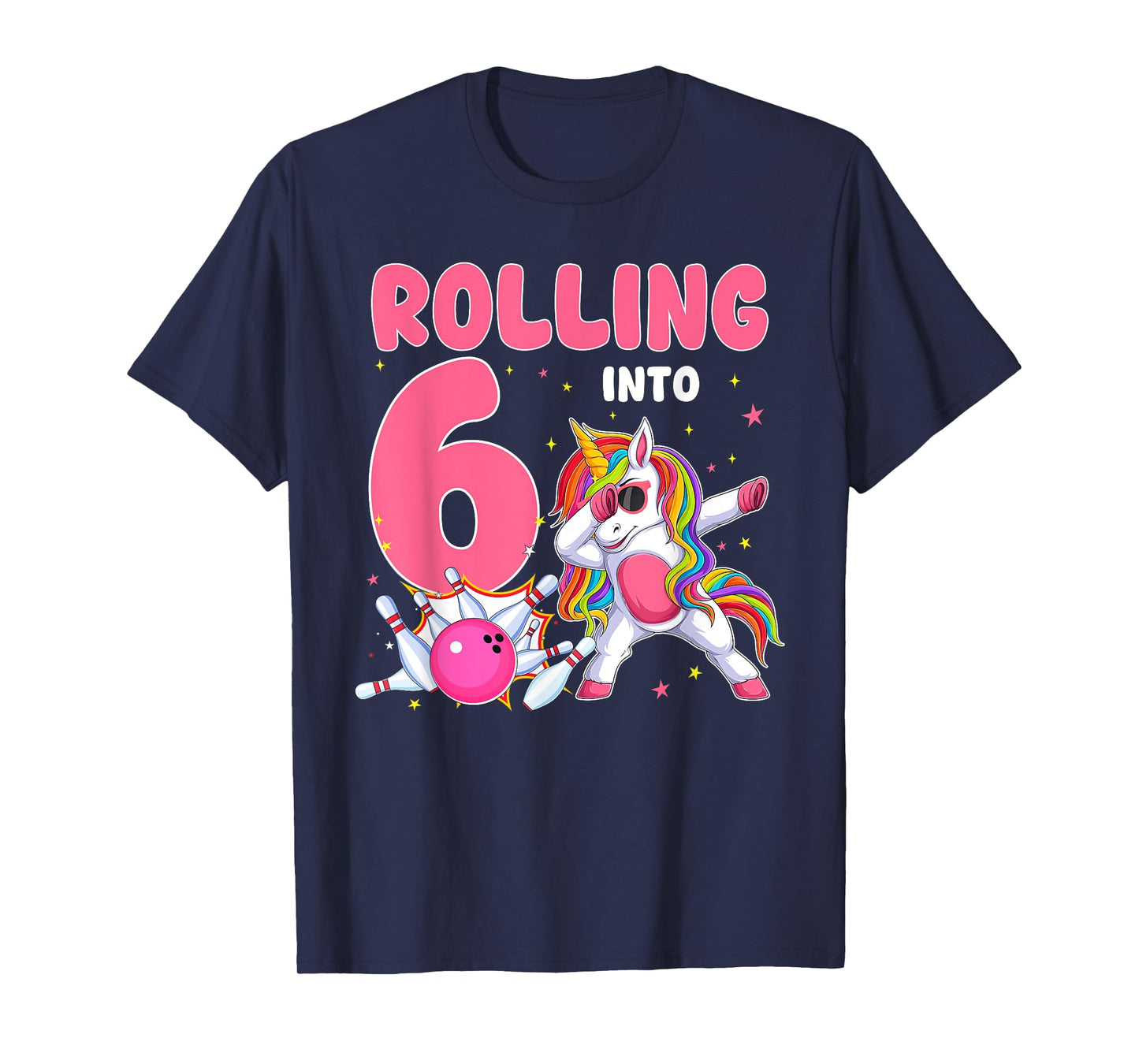 Rolling Into 6 6th Birthday Unicorn Bowling 6 Year Old T-Shirt