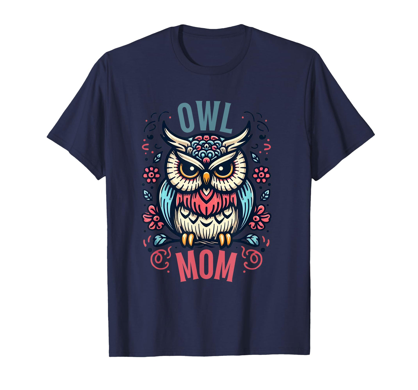Owl Mom Shirt Nocturnal Bird Wildlife Owls Owl Lover T-Shirt