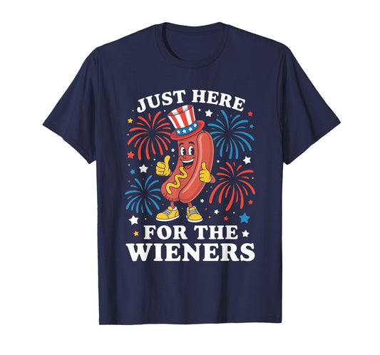 Just Here For The Wieners Funny Hot Dog 4th Of July American Men Women Kids T-Shirt