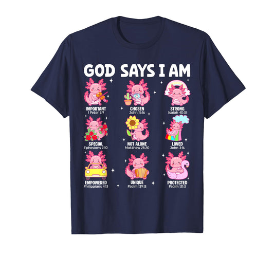 God Says I Am Christian Religion Axolotl Teenager Girls T-Shirt