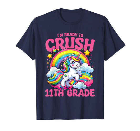 Crush 11th Grade Unicorn Girls Teacher Back to School T-Shirt