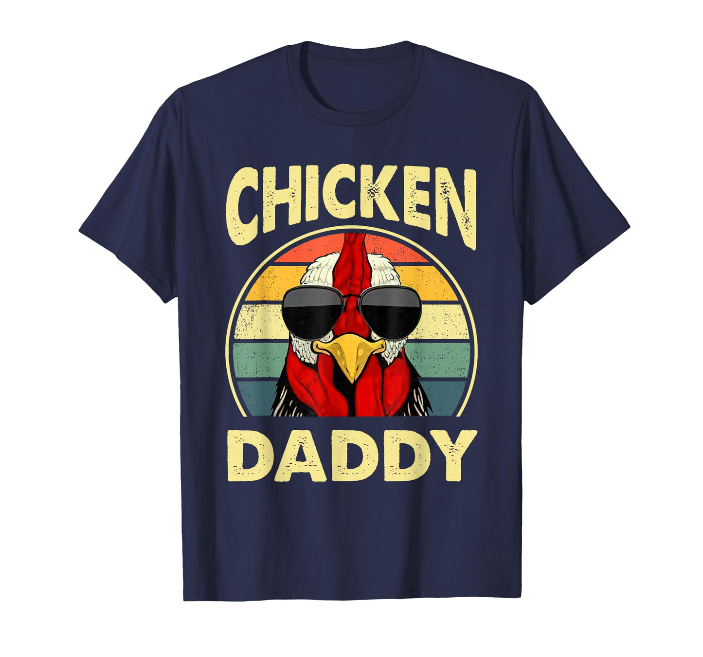Chicken Daddy Farmer Dad Chicken Lover Fathers Day T-Shirt
