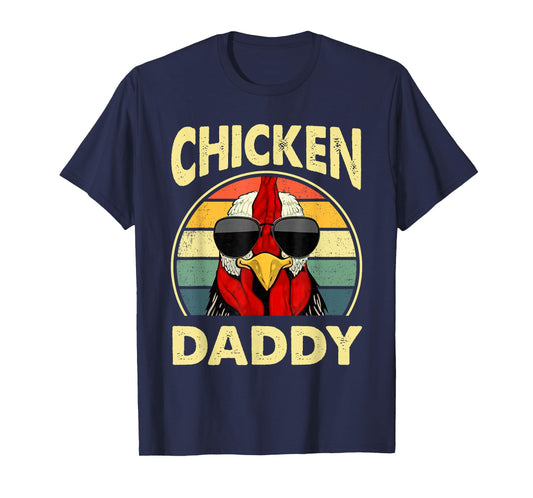 Chicken Daddy Farmer Dad Chicken Lover Fathers Day T-Shirt