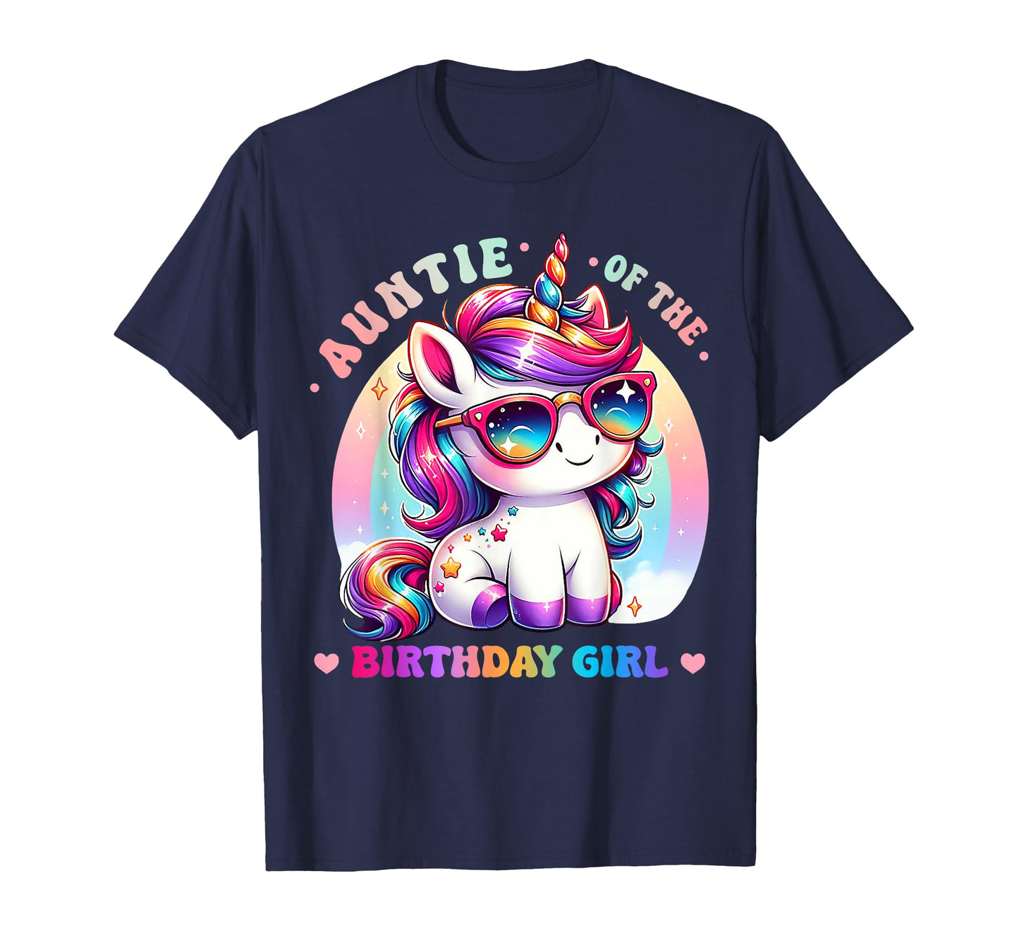 Auntie of the Birthday Girl Unicorn Rainbow Family Matching T-Shirt
