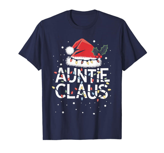 Auntie Claus Christmas Lights Pajama Family Matching Gifts T-Shirt