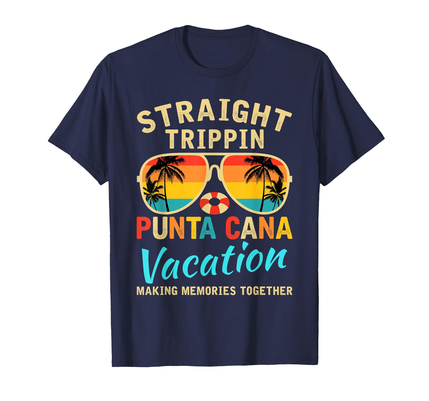 Straight Trippin Punta Cana 2025 Beach Summer Vacation Trip T-Shirt for Men Women Girls Kids