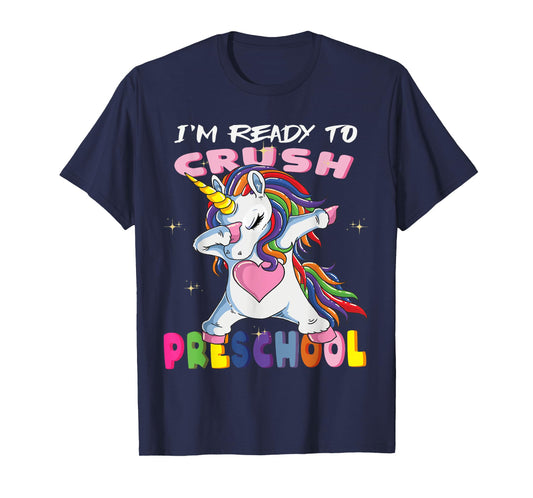 I'm Ready To Crush PreSchool T-Shirt Baby Unicorn T-Shirt