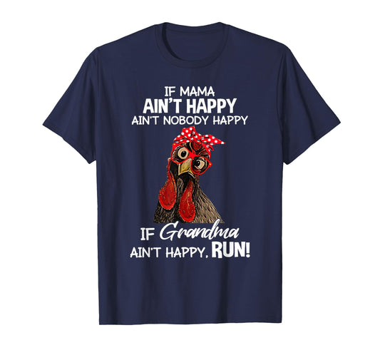 Chicken with bandana If Mama Ain't Happy Ain't Nobody Happy T-Shirt