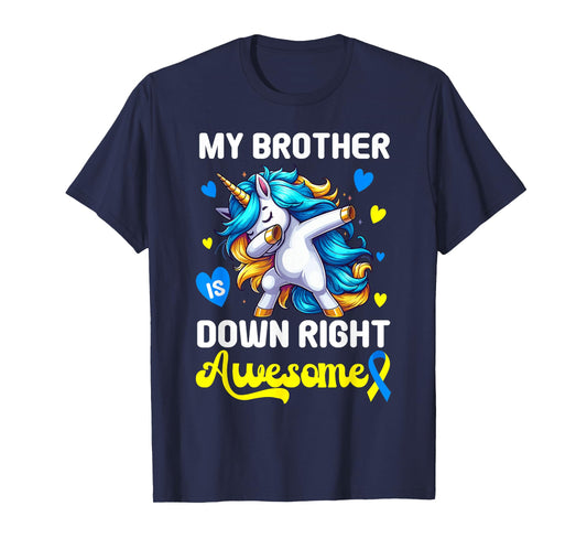 Down Right Awesome Brother Down Syndrome Sister Awareness T-Shirt
