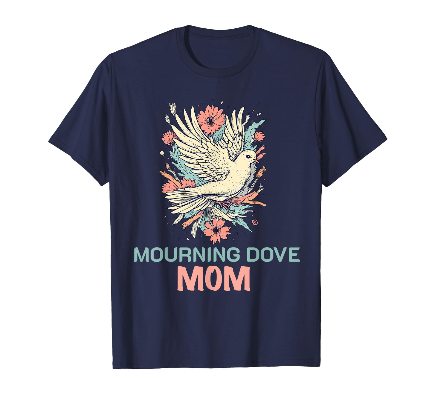 Mourning Dove Bird Lover Women Mom Girl Turtle Dove T-Shirt