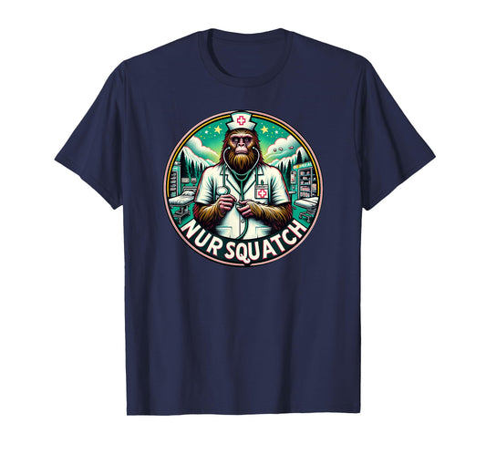 Nursquatch Nurse Bigfoot Sasquatch Yeti Squatch Hospital T-Shirt
