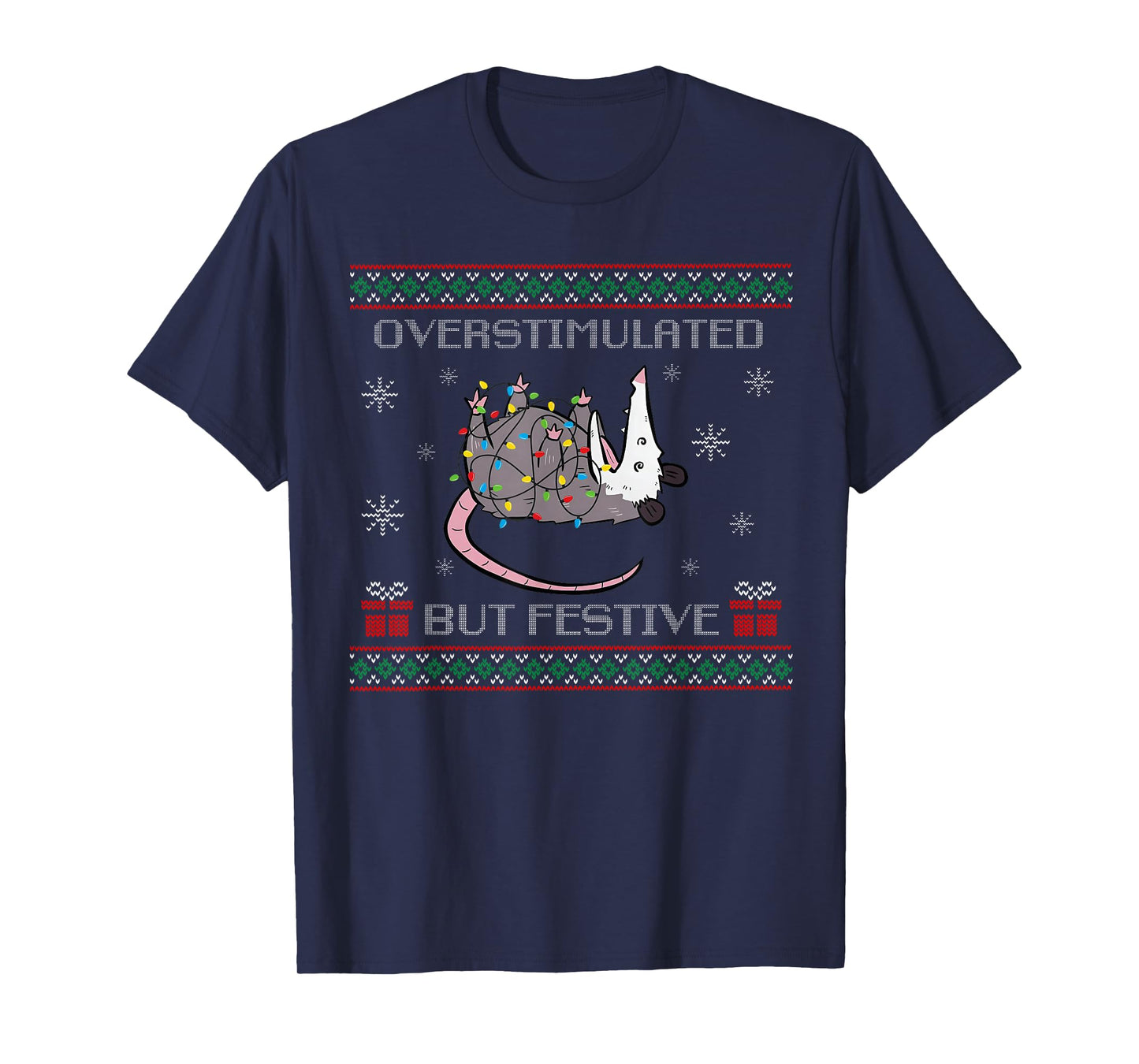 Overstimulated But Festive Possum Christmas Ugly Xmas Pajama T-Shirt