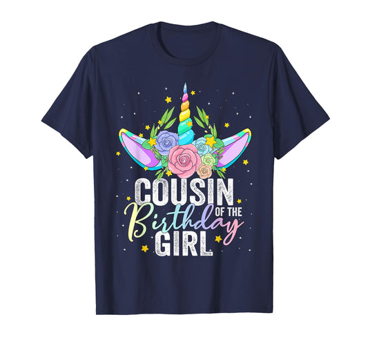 Cousin Of The Birthday Girl Gift Unicorn Birthday T-Shirt