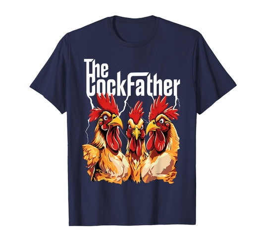 The Cockfather Chicken Father Dad Owner Funny Cute Rooster T-Shirt