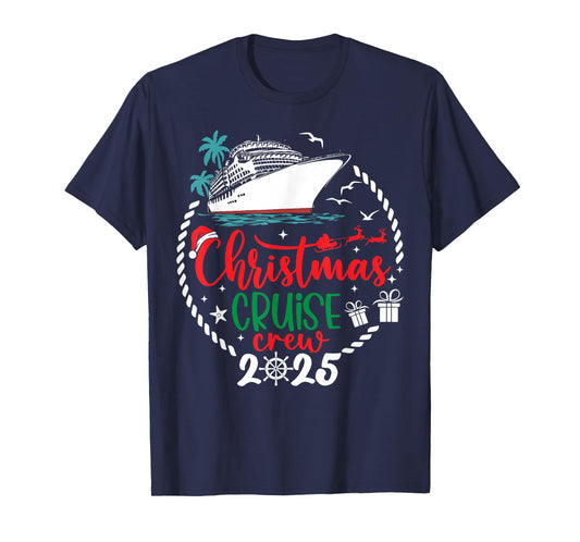 Christmas Cruise Crew 2025 Xmas Family Pajamas Holiday Funny T-Shirt