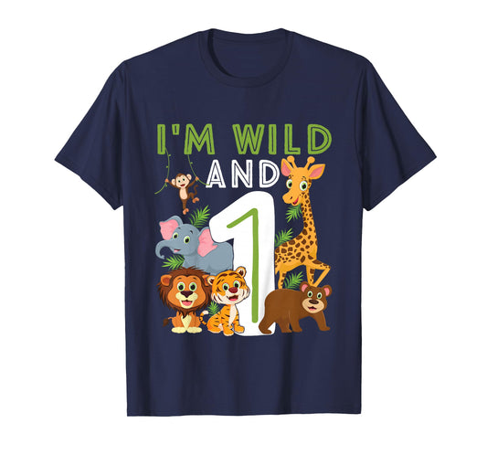 I'm wild And One Safari Zoo Animal Theme 1 Year Old Birthday T-Shirt