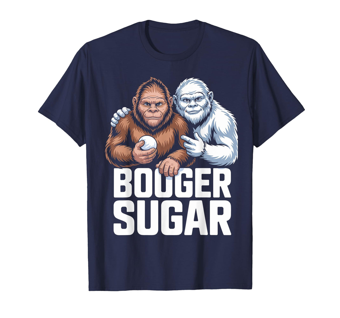 Booger Sugar Sasquatch Yeti Nose Beers Nose Nachos Selfi T-Shirt