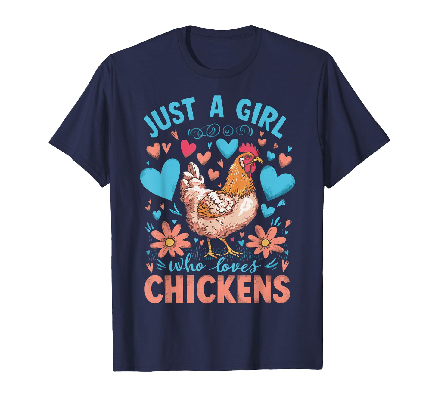 Just A Girl Who Loves Chickens T-Shirt