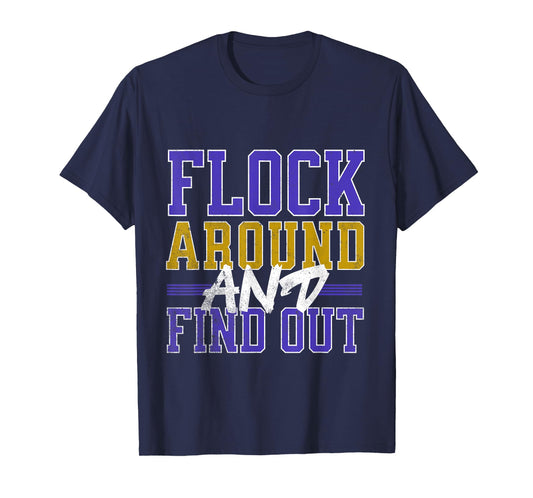 Flock Around and Find Out T-Shirt