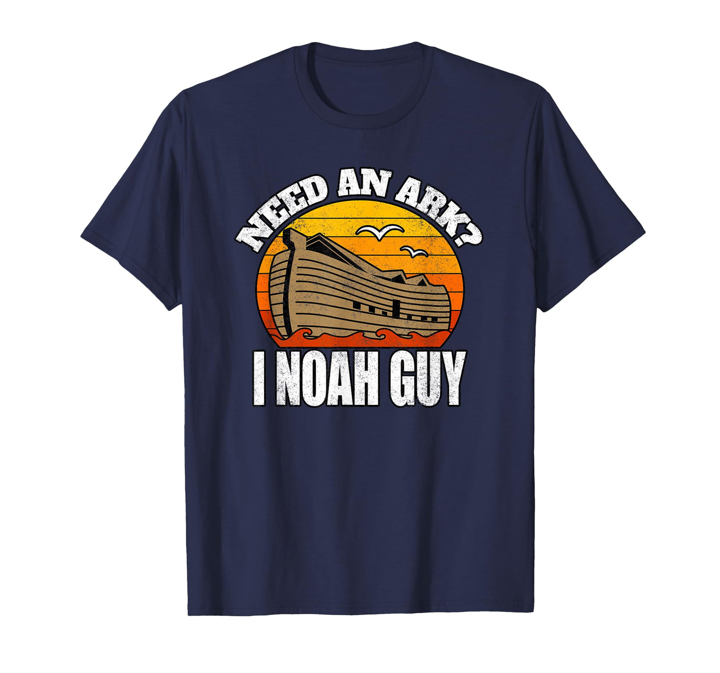 Funny Christian Pun Humor Need An Ark I Noah Guy T-Shirt